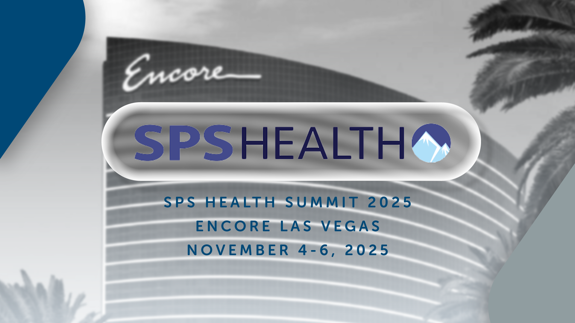 We are attending: SPS Health Summit 2025